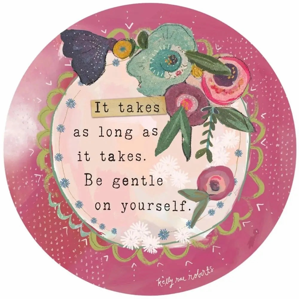 Be Gentle On Yourself Vinyl Sticker sturdy