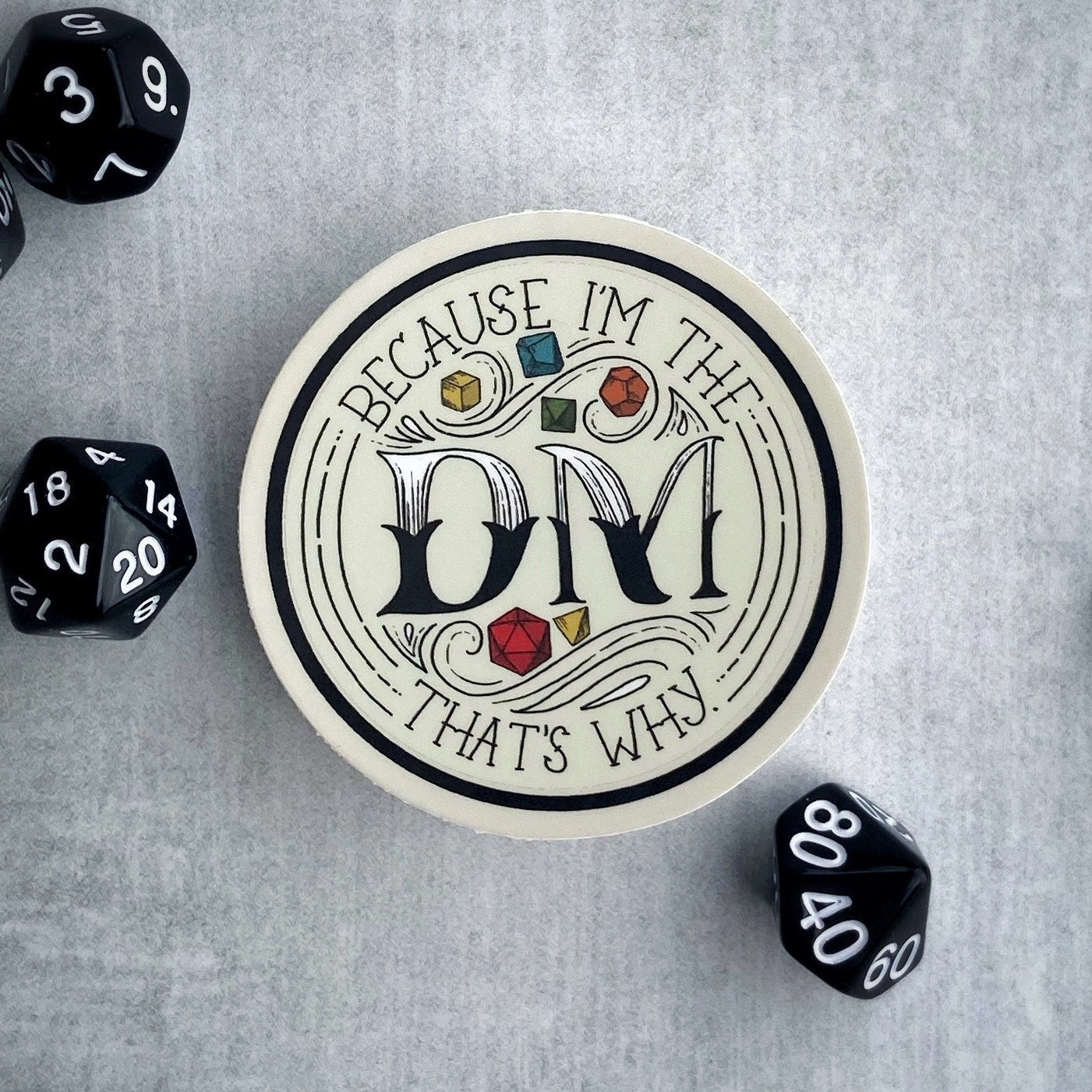 Because I'M The Dm, That'S Why - D&D Dungeon Master Vinyl Sticker top pack