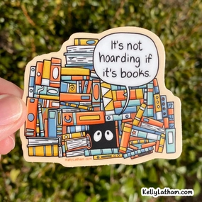 deluxe It'S Not Hoarding If It'S Books Vinyl Sticker