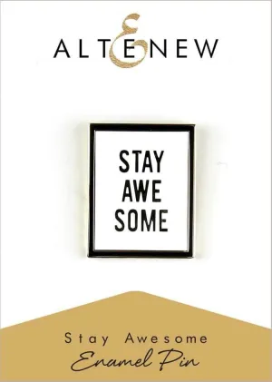 giant budget Stay Awesome Enamel Pin