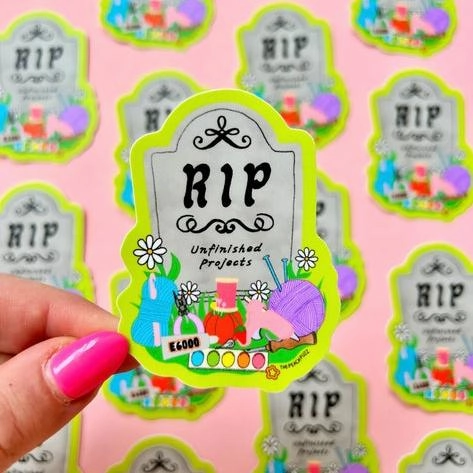 R.I.P To My Unfinished Crafts Sticker lightweight